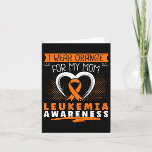 Cartão Eu Visto Laranja Para A Minha Mãe Leucemia Sensibi