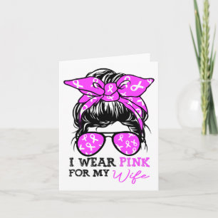 Cartão Eu Visto Rosa Para A Minha Esposa, Mensagem Cancer