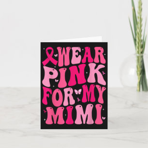 Cartão Eu Visto Rosa Para A Minha Mimi Apoiar O Cancer Da