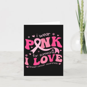 Cartão Eu Visto Rosa Para Alguém Que Eu Amo Cancer De Mam