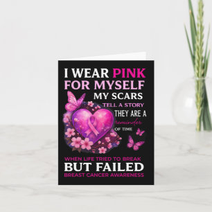 Cartão Eu Visto Rosa Para Mim Próprio As Minhas Cicatrize