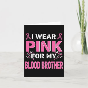 Cartão Eu Visto Rosa Para O Meu Irmão Sanguíneo Cancer Da