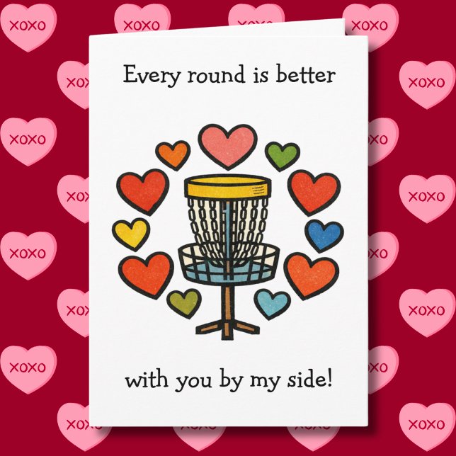 Cartão Every Round is Better | Disc Golf Valentine's Day (Criador carregado)