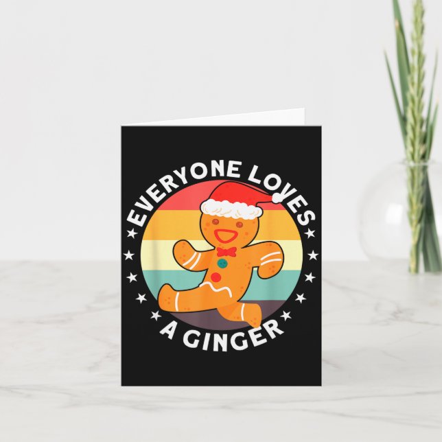 Cartão Everyone Loves A Ginger Tee Redhead Gingerbread Ch (Frente)