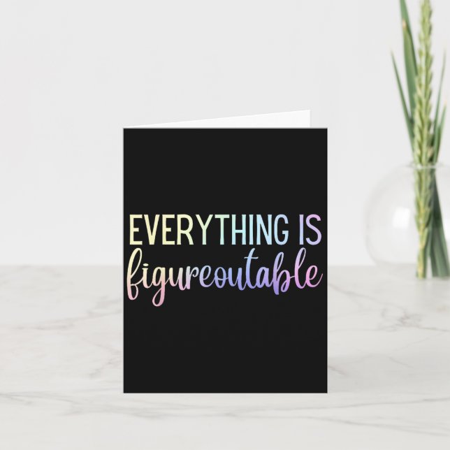 Cartão Everything Is Figureoutable Teacher Motivational - (Frente)