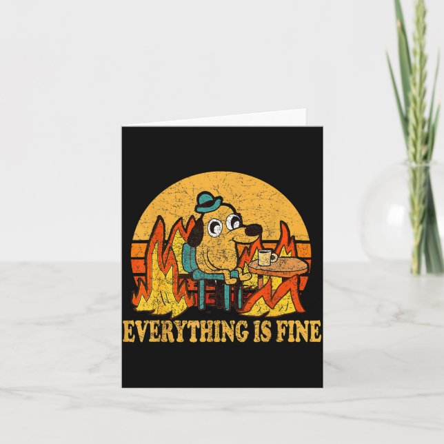 Cartão Everything Is Fine Dog Drinking Coffee Burning Mem (Frente)