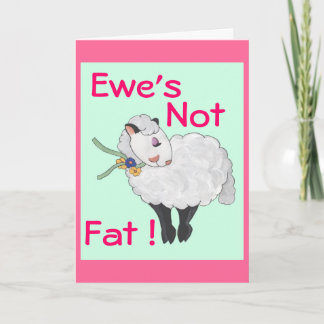 Cartão Ewe não é gordo!