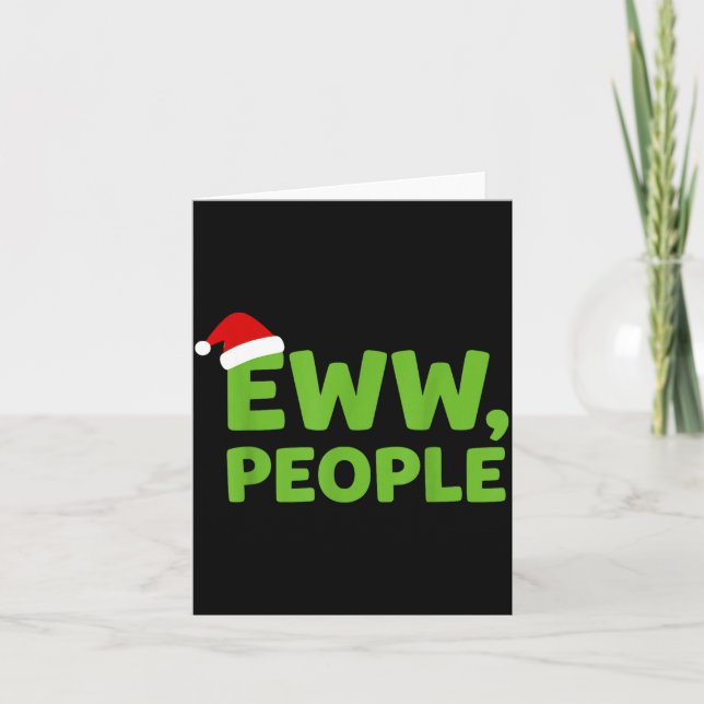Cartão Eww People Santa Hat Funny Christmas Men Women  (Frente)
