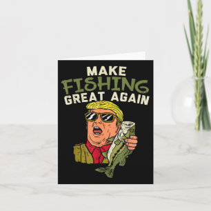 Cartão Excelente De Pesca Novamente Trump Engraçado Pesca