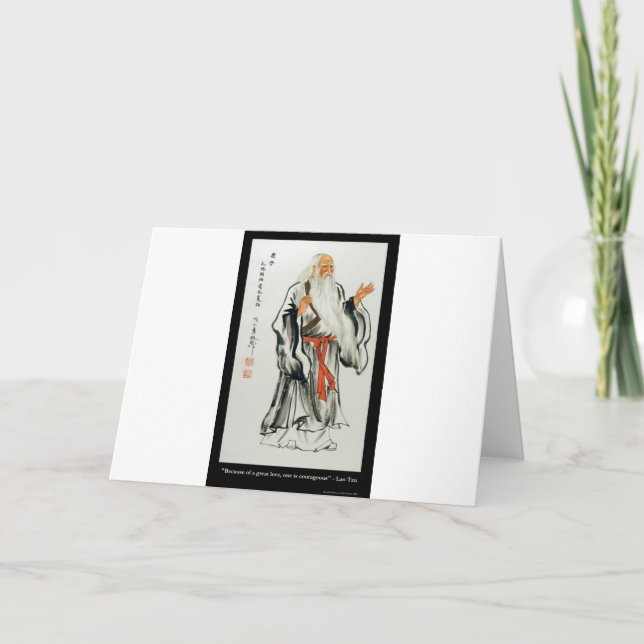 Cartão Excelente Lao Tzu  Amor/Corajoso Oferta Camisetas  (Frente)