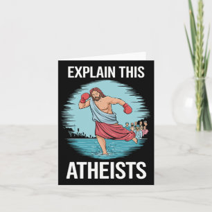 Cartão Explique aos ateus que Jesus está boxando luvas me