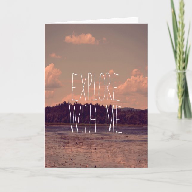 Cartão Explore with Me Greeting Card (Frente)