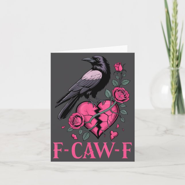 Cartão F Caw F Crow Anti Valentine's Day Dark Gothic Brok (Frente)