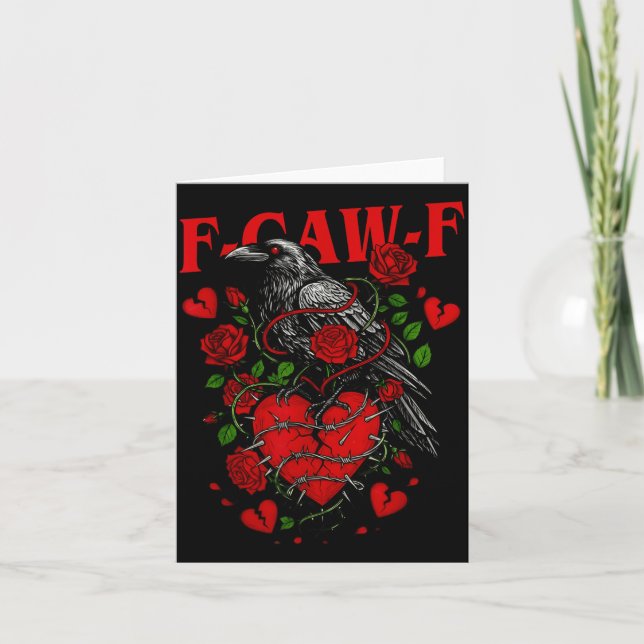 Cartão F Caw F Crow Anti Valentine's Day Dark Gothic Brok (Frente)