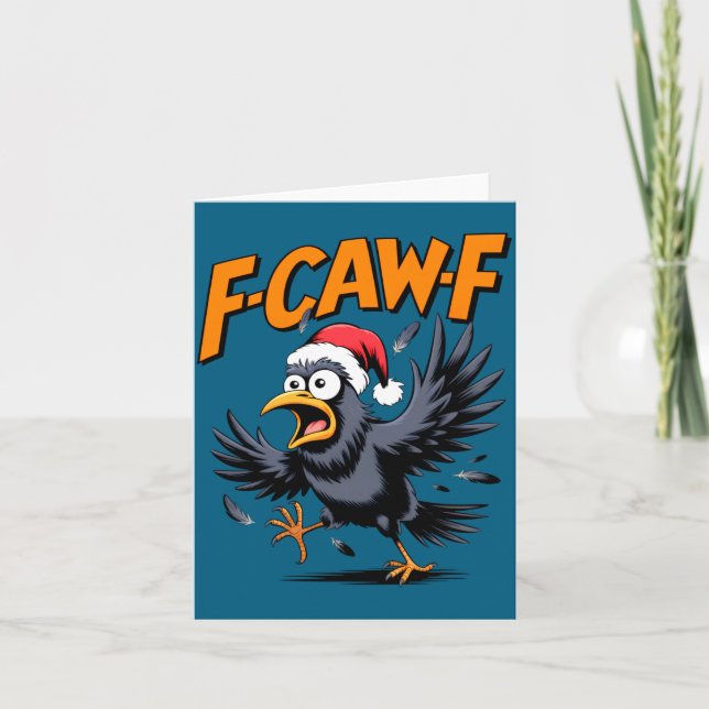 Cartão F-caw-f Crow Quote Meme - Funny Christmas Raven Hu (Frente)