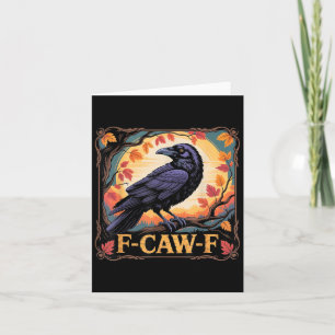 Cartão F-caw-f Crow Spooky Halloween Fall Deixa Thanksgi