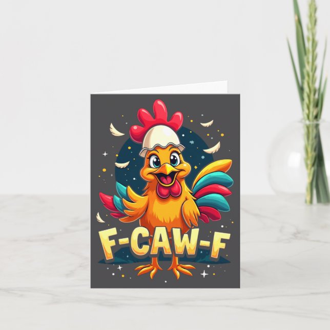 Cartão F Caw F Funny Chicken Humor F Caw F Quote Rooster  (Frente)