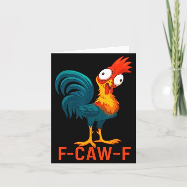 Cartão F-caw-f Funny Chicken Humor Quote Rooster Meme  (Frente)