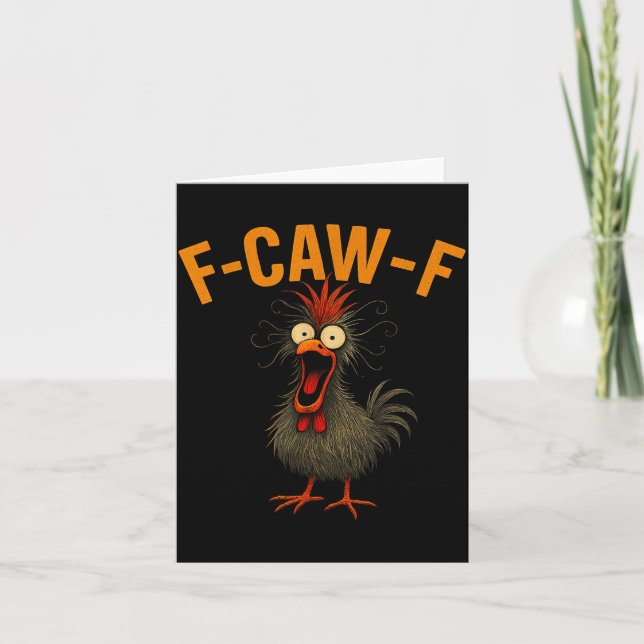 Cartão F-caw-f Funny Chicken Humor Quote Rooster Meme Cra (Frente)