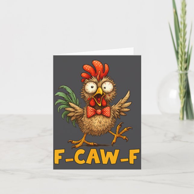 Cartão F-caw-f Funny Chicken Humor Quote Rooster Meme Fun (Frente)