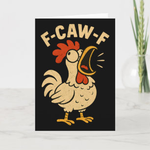 Cartão F Caw F Galinha Engraçada Galo Homens Mulheres Fca