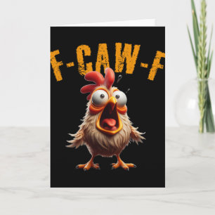 Cartão F-caw-f Galinha Engraçada Grita Humor