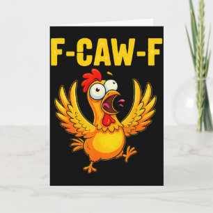 Cartão F-caw-f Galinha Engraçada – Humor Louco de Animais