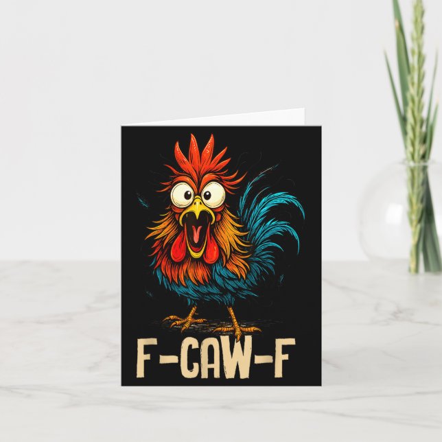 Cartão F Caw F Rooster Funny Bird Fcawf Chicken Whisperer (Frente)