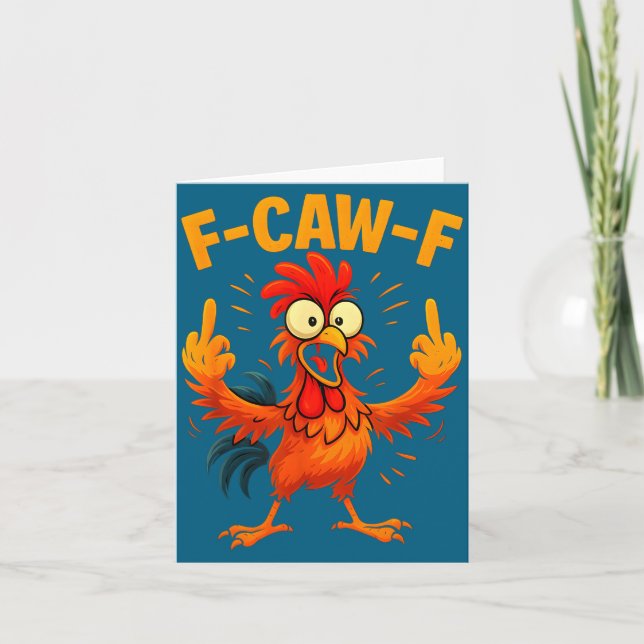 Cartão F Caw F Rooster Funny Sarcastic Chicken Middle Fin (Frente)