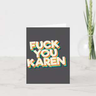 Cartão F#@k Você Camiseta Karen Retro Vintage Karen
