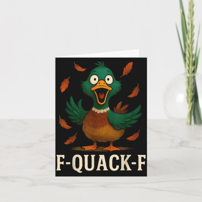 Cartão F-quack-f Funny Duck Humor Quote Meme Gift For Men (Frente)