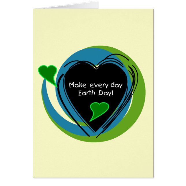 Cartão Faça cada Dia da Terra do dia (Frente)