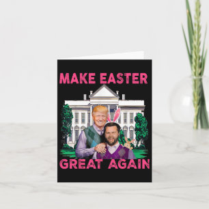 Cartão Faça Excelente De Páscoa Novamente Trump Vance Bun