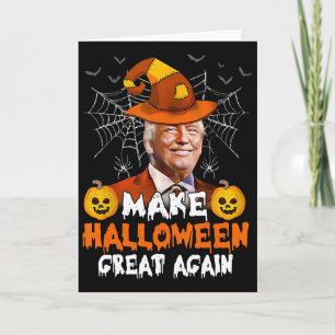 Cartão Faça o Halloween Grande Novamente Engraçado Trump