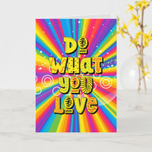 Faça o que você ama! Motivação