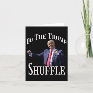 Cartão Faça O Truque De Trump Humor Política Dança Divers