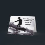 CARTÃO ***FACE THE WAVE**** SURF IN TO A "HAPPY BIRTHDAY"<br><div class="desc">I LOVE THIS CARD. WHILE TAKING THE PHOTO I THOUGHT... HOW TALENTED AND HOW BRAVE. BUT HE WAS HAVING A BLAST AND YOU SHOULD HOPE THE PERSON GETTING THIS CARD WILL HAVE ONE ON "HIS OR HER BIRTHDAY" THIS YEAR BY GETTING THIS COOL CARD!!!!</div>