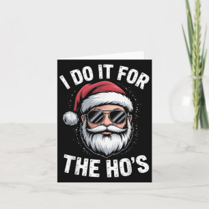 Cartão Faço isso pelos Papais noeis de Natal engraçados H