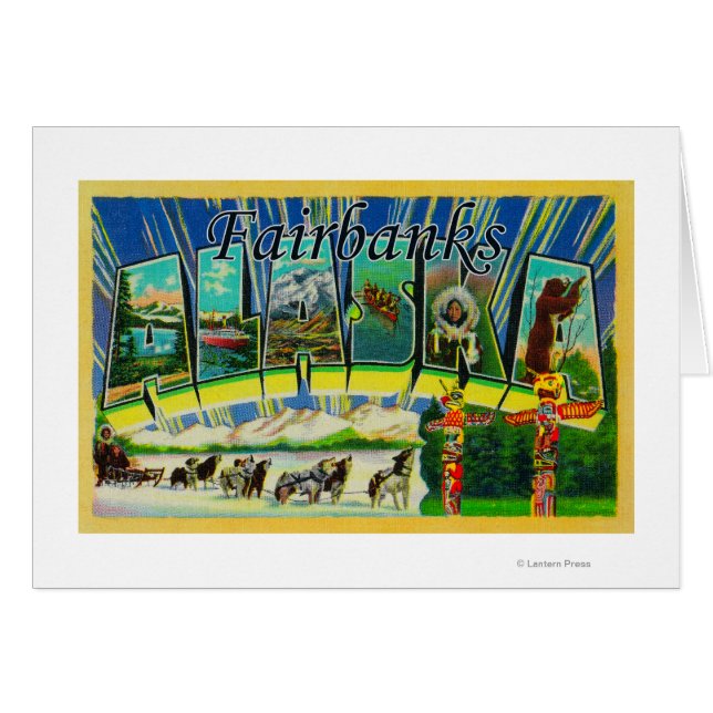 Cartão Fairbanks, Alaska - Large Letter Scenes (Frente Horizontal)