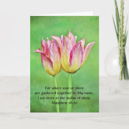 Cartão Faith Tulips Art Bíblia Verse Card