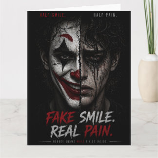Cartão “Fake Smile, Real Pain: The Truth Behind Man