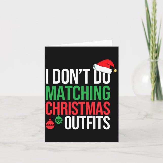 Cartão Family Christmas Pajamas I Dont Do Matching Christ (Frente)
