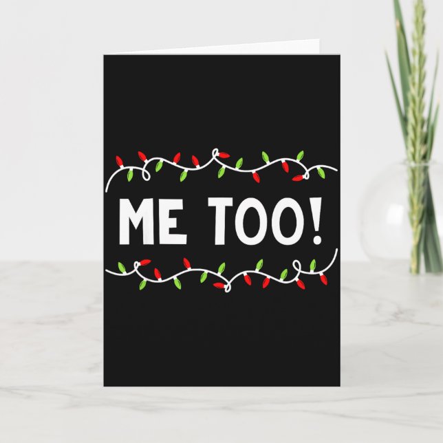 Cartão Family Christmas Shirt I Don't Do Matching But I D (Frente)