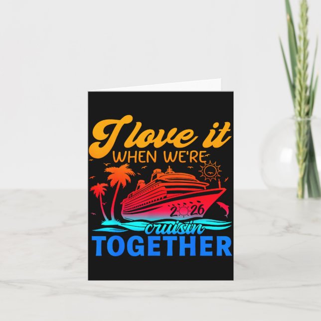 Cartão Family Cruise 2026 I Love It When We're Cruisin' T (Frente)