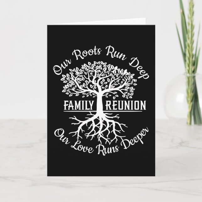 Cartão Family Reunion Our Roots Run Deep Tree (Frente)