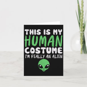 Cartão Fantasias de Humano Soky Eu Sou Alien Extraterrest