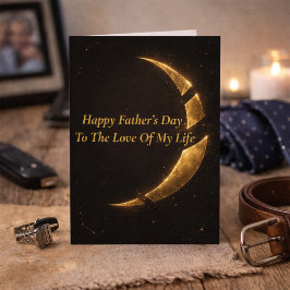 Cartão Father’s Day Card for Love of My Life Husband