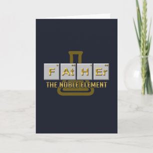Cartão Father The Noble Element Fathers Day