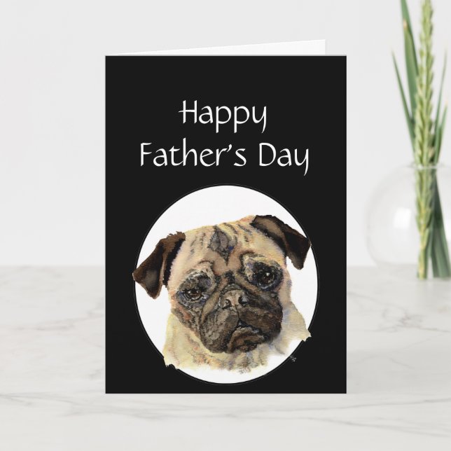 Cartão Father's Day Humor Pet, Pug Dog (Frente)