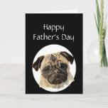 Cartão Father's Day Humor Pet, Pug Dog<br><div class="desc">For your birthday a pug and kiss for Father's day for the dad who loves dogs</div>